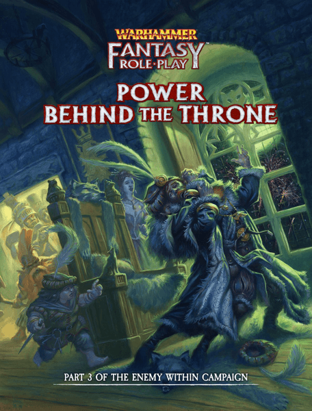 Cubicle 7 Warhammer Fantasy Roleplay Power Behind The Throne Enemy Within Vol. 3