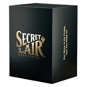 Secret Lair Drop Series: Our Show Is On Friday