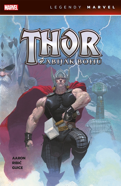 Crew Thor: Zabiják bohů (Legendy Marvel)
